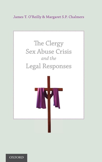 The Clergy Sex Abuse Crisis and the Legal Responses