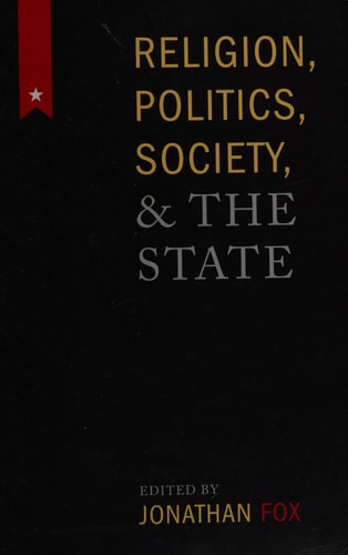 Religion, Politics, Society, and the State