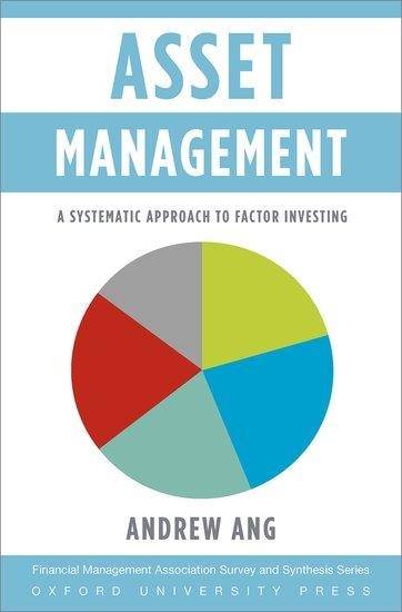 Asset Management: A Systematic Approach to Factor Investing