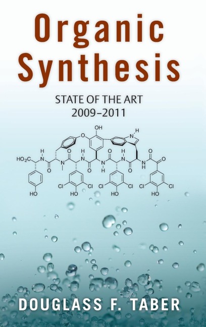 Organic Synthesis: State of the Art 2009 - 2011