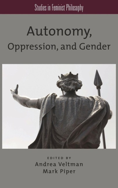 Autonomy, Oppression, and Gender