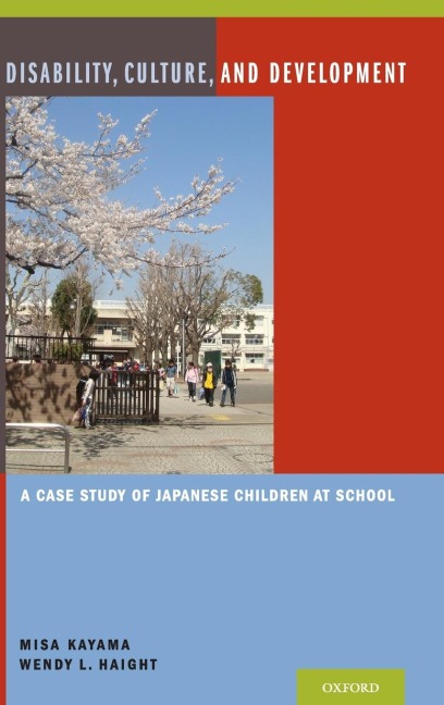 Disability, Culture, and Development: A Case Study of Japanese Children at School