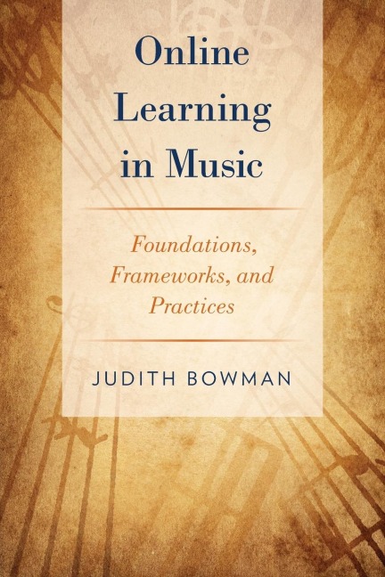 Online Learning in Music: Foundations, Frameworks, and Practices