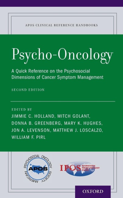 Psycho-Oncology: A Quick Reference on the Psychosocial Dimensions of Cancer Symptom Management (Revised)
