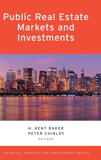 Public Real Estate Markets and Investments