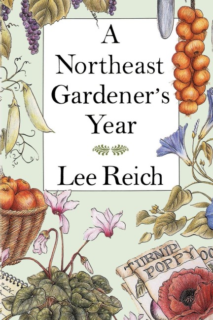 A Northeast Gardeners Year