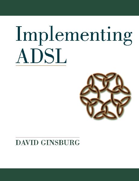 Implementing ADSL