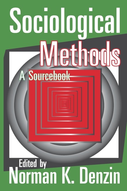 Sociological Methods: A Sourcebook