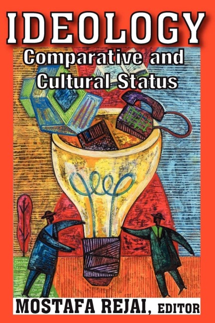 Ideology: Comparative and Cultural Status