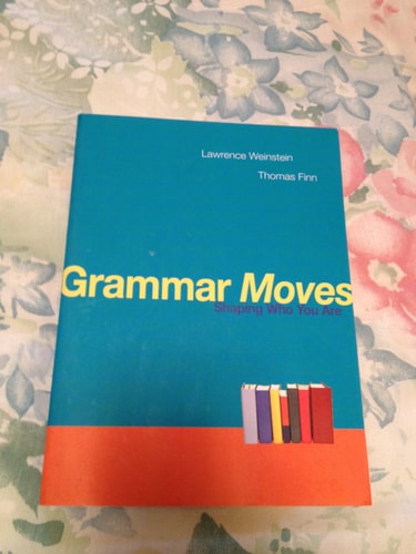 Grammar Moves Shaping who You are