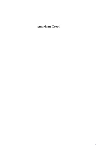 American Creed Philanthropy and the Rise of Civil Society, 1700-1865