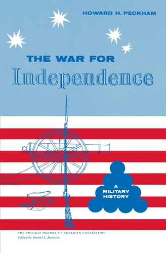 War for Independence A Military History