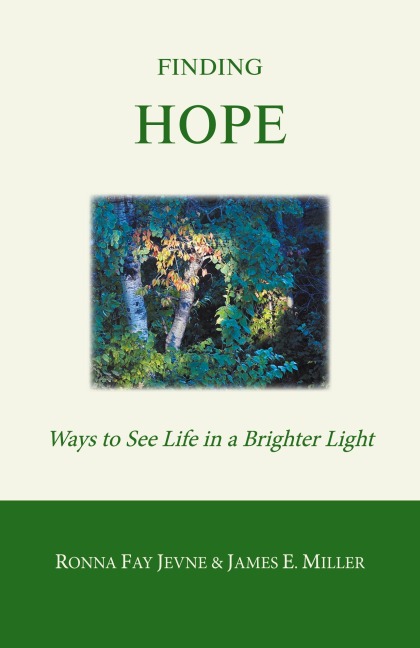 Finding Hope: Ways of seeing life in a brighter light