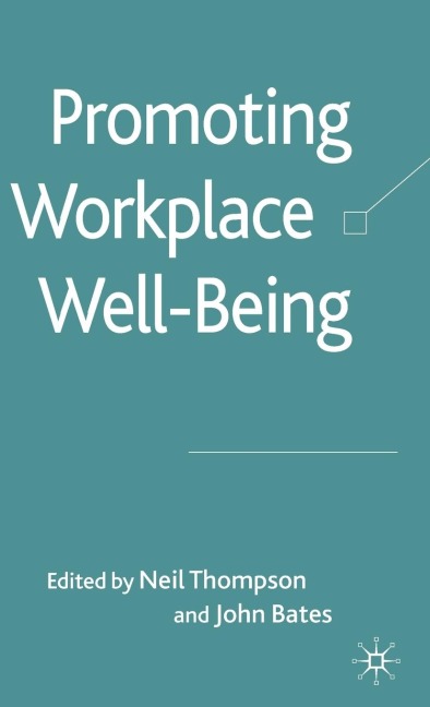 Promoting Workplace Well-Being