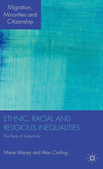 Ethnic, Racial and Religious Inequalities: The Perils of Subjectivity