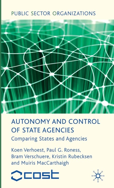 Autonomy and Control of State Agencies: Comparing States and Agencies