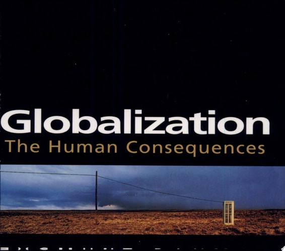 Globalization The Human Consequences
