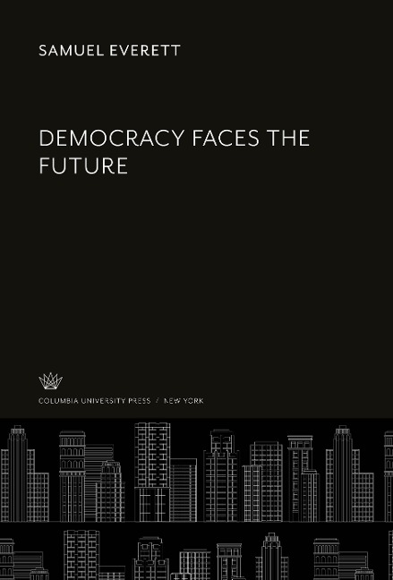 Democracy Faces the Future
