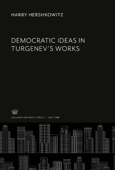 Democratic Ideas in TurgenevS Works