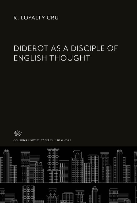 Diderot as a Disciple of English Thought