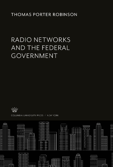 Radio Networks and the Federal Government