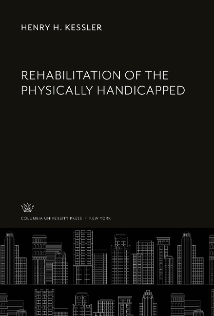 Rehabilitation of the Physically Handicapped