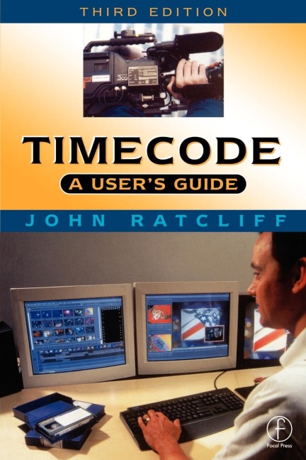 Timecode A Users Guide: A users guide