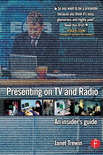 Presenting on TV and Radio: An insiders guide