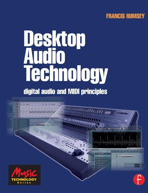 Desktop Audio Technology: Digital audio and MIDI principles