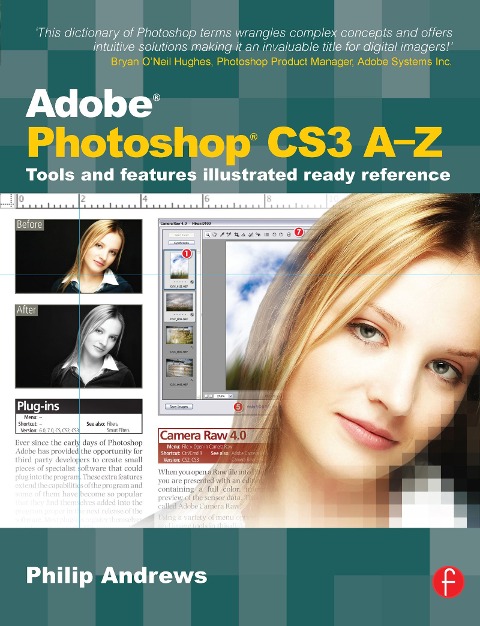 Adobe Photoshop Cs3 A-Z: Tools and Features Illustrated Ready Reference