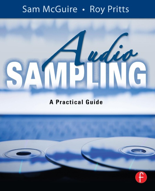 Audio Sampling: A Practical Guide