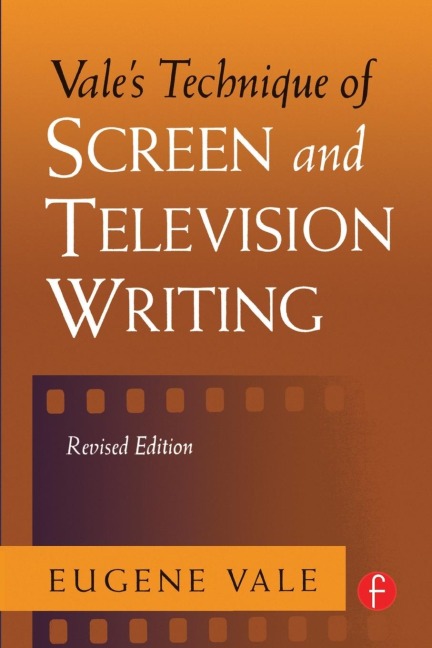 Vales Technique of Screen and Television Writing
