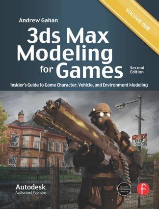 3ds Max Modeling for Games: Insiders Guide to Game Character, Vehicle, and Environment Modeling: Volume I