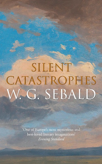 Silent Catastrophes: Essays in Austrian Literature