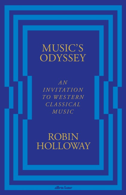 Musics Odyssey: An Invitation to Western Classical Music