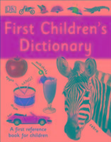 First Children's Dictionary: A First Reference Book for Children