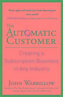 The Automatic Customer: Creating a Subscription Business in Any Industry