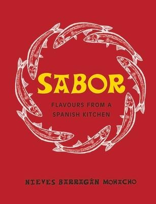Sabor: Flavours from a Spanish Kitchen