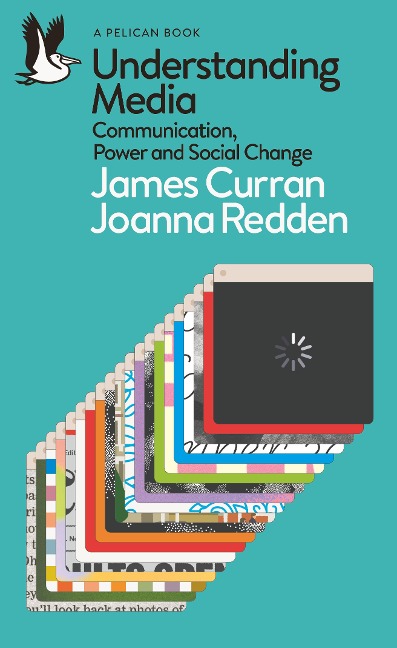 Understanding Media: Communication, Power and Social Change