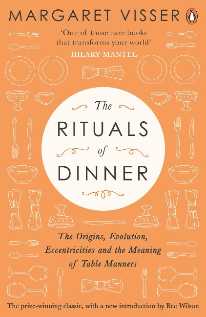 The Rituals of Dinner