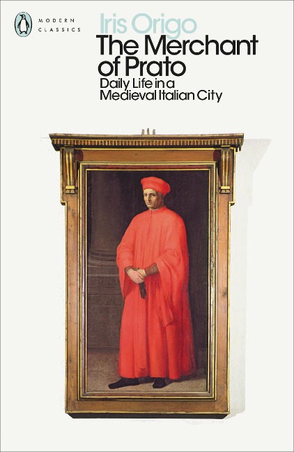 The Merchant of Prato: Daily Life in a Medieval Italian City