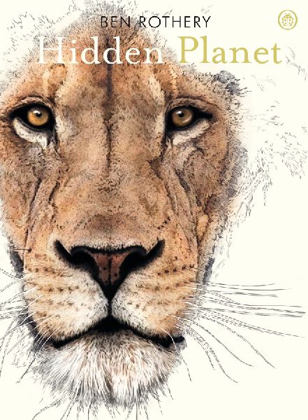 Hidden Planet: An Illustrators Love Letter to Planet Earth