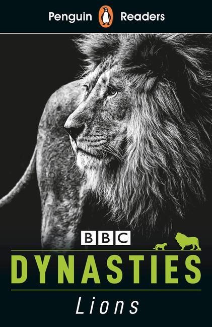 Penguin Readers Level 1: Dynasties: Lions (ELT Graded Reader): Abridged Edition
