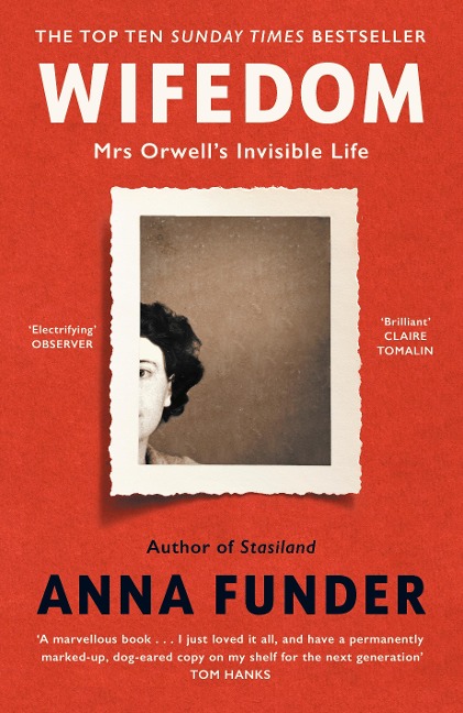Wifedom: Mrs Orwells Invisible Life