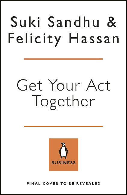 How To Get Your Act Together: A Judgement-Free Guide to Diversity and Inclusion for Straight White Men
