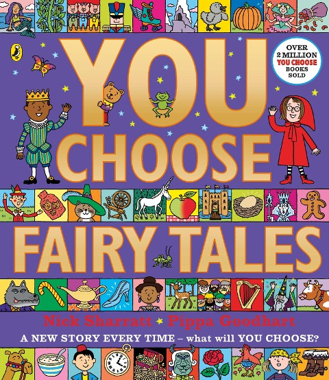 You Choose Fairy Tales: A new story every time - what will YOU choose?