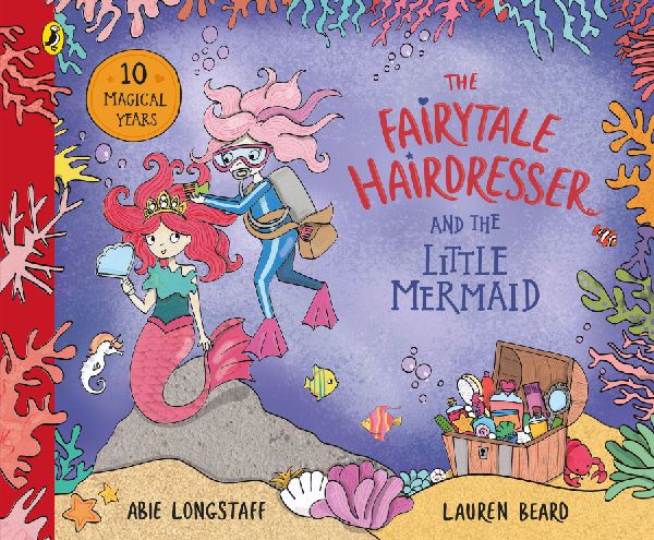 The Fairytale Hairdresser and the Little Mermaid: New Edition