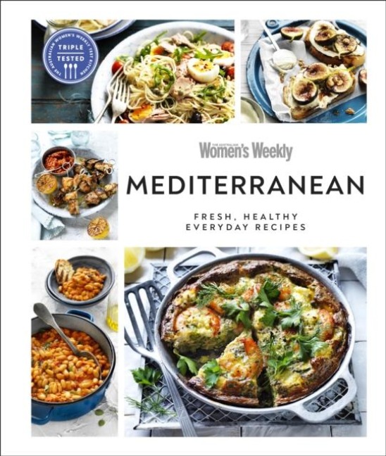 Australian Womens Weekly Mediterranean: Fresh, Healthy Everyday Recipes