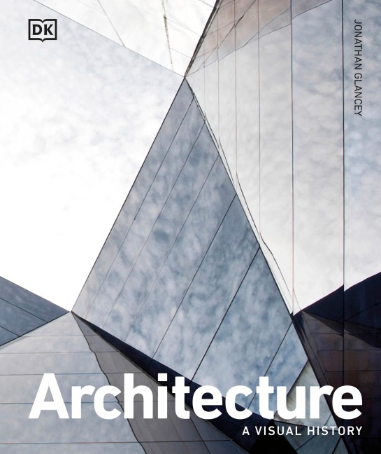 Architecture: A Visual History