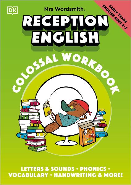 Mrs Wordsmith Reception English Colossal Workbook, Ages 4-5 (Early Years): Letters And Sounds, Phonics, Vocabulary, And More!